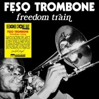 Feso Trombone - Freedom Train (LP)
