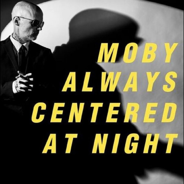 Moby - Always Centered At Night (LP) Moby - Always Centered At Night (LP)