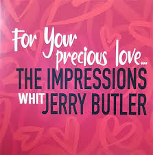 Impressions With Jerry Buttler - For Your Precious (LP)