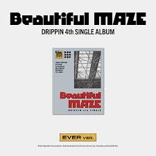 Drippin - Beautiful Maze (Ever Ver.) (CD)