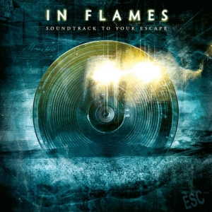 In Flames - Soundtrack To Your Escape (LP)
