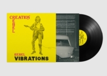 Creation Rebel - Rebel Vibrations (LP)