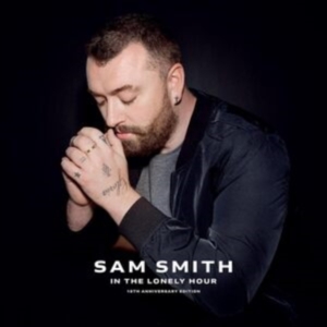Sam Smith - In The Lonely Hour (10-vuotisjuhla) (CD)
