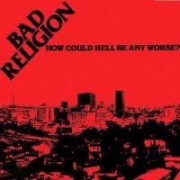 Bad Religion - How Could Hell Be Any Worse (CD)