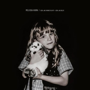 Melissa Horn - Den Jag Kunde Blivit - Den Jag Blev (Lp) (LP)