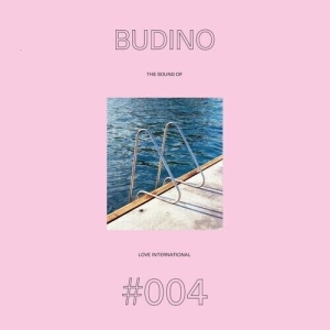 Budino - The Sound Of Love International 004 (LP)