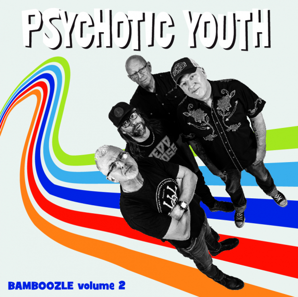 Psychotic Youth - Bamboozle Volume 2 (Svart Vinyl LP) (LP)