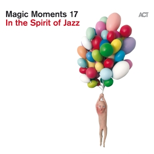 Various Artists - Magic Moments 17 - In The Spirit Of (CD)