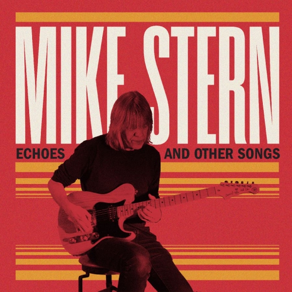 Stern Mike - Echoes And Other Songs (CD)