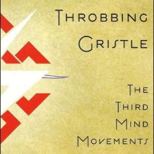 Throbbing Gristle - The Third Mind Movements (LP) Throbbing Gristle - The Third Mind Movements (LP)