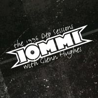 Tony Iommiglenn Hughes - The 1996 Dep Sessions (CD)