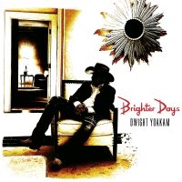 Yoakam Dwight - Brighter Days (LP)