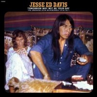 Jesse Ed Davis - Tomorrow May Not Be Your Day-Unissued Atco Recordings 1970-1971 (2Lp/Kobolt Blå Jeans Vinyl) (Rsd) (LP)