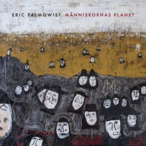 Eric Palmqwist - Människornas Planet (LP)