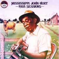 Mississippi John Hurt - 1928 Sessions (LP) Mississippi John Hurt - 1928 Sessions (LP)