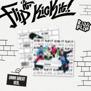 KickFlip - Flip it, Kick it! (Umm Great Ver.) Digipack (CD) KickFlip - Flip it, Kick it! (Umm Great Ver.) Digipack (CD)