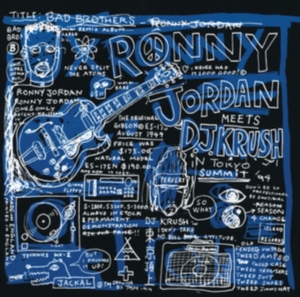 Ronny Jordan Meets Dj Krush - Bad Brothers (Mustan historian kuukausi 2023) (LP)