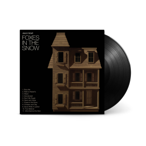 Jason Isbell - Foxes In The Snow (Sort Vinyl) (LP)