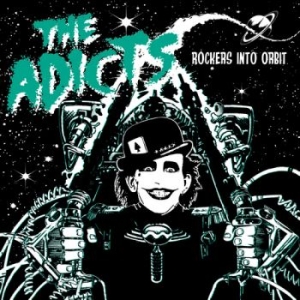 Adicts The - Rockers Into Orbit (2 Lp Milky Clea (LP)
