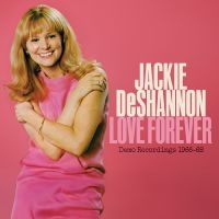 Deshannon Jackie - Love Forever--Demo Recordings 1966- (LP)