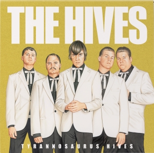 The Hives - Tyrannosaurus Hives (värillinen vinyyli)(Rsd2025) (LP)