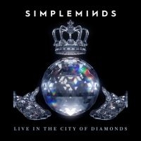 Simple Minds - Live In The City Of Diamonds (Media (CD)