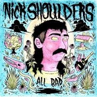 Shoulders Nick - All Bad (Läpinäkyvä vaaleanpunainen vinyyli) (LP) Shoulders Nick - All Bad (Läpinäkyvä vaaleanpunainen vinyyli) (LP)