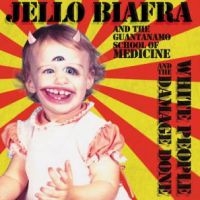 Biafra Jello And The Guantanamo Sc - (Farve) Hvide mennesker og skaden (LP)