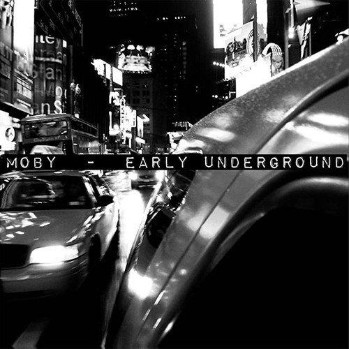 Moby - Early Underground (LP)