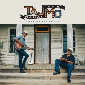 Taj Mahal Keb' Mo' - Room On The Porch (LP)