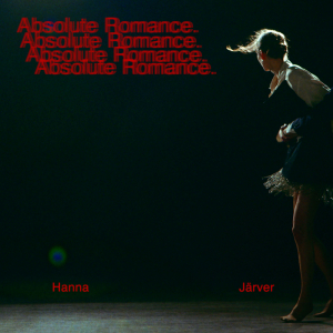 Hanna Järver - Absolute Romance (Hvid Vinyl) (LP)
