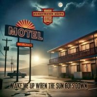 Honeymoon Suite - Wake Me Up When The Sun Goes Down (Vinyyli LP) (LP)