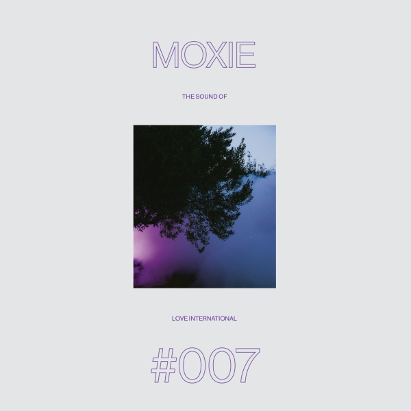 Moxie - The Sound Of Love International #007 (LP)
