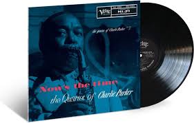 Charlie Parker - Now's The Time: The Genius Of Charlie Parker (LP)