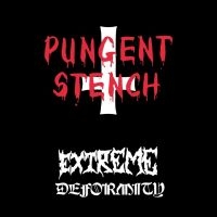 Pungent Stench - Extreme Deformity (CD) (CD)