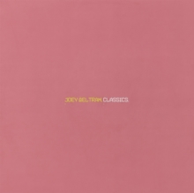 Joey Beltram - Classics (LP)
