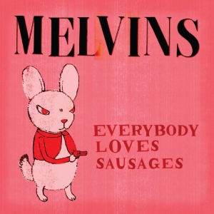 Melvins - Everybody Loves Sausages (LP)