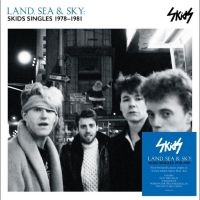 Skids - Land, Sea & Sky: Skids Singles 1978 (LP)