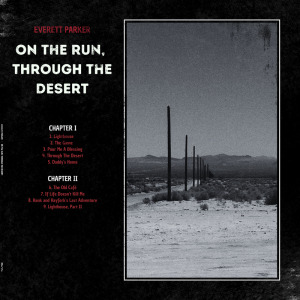 Everett Parker - On The Run, Through The Desert (Hvid Vinyl LP) (LP)