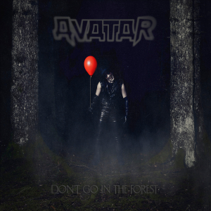 Avatar - Don't Go In The Forest (CD) (CD)