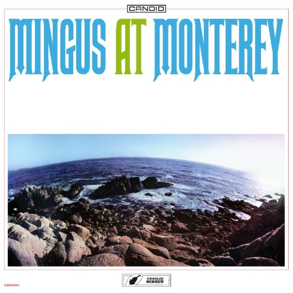 Mingus Charles - Mingus At Monterey (LP)