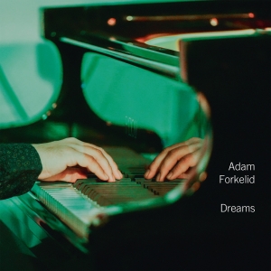 Adam Forkelid - Dreams (LP)