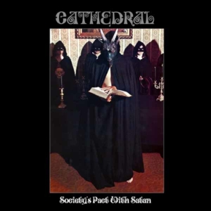 Cathedral - Society’s Pact With Satan (Vinyl LP) (LP)