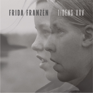 Frida Franzén - Tidens Väv (CD) (CD)