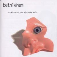 Bethlehem - Schatten Aus Der Alexander Welt (CD)