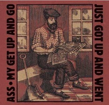 Ass - My Get Up And Go Just Got Up And We (CD)