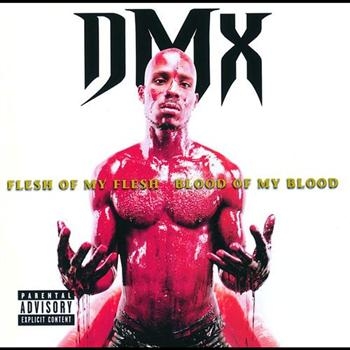 Dmx - Flesh Of My Flesh Blood Of My (CD) Dmx - Flesh Of My Flesh Blood Of My (CD)