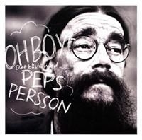 Peps Persson - Oh Boy - Det Bästa Med Peps Persson (CD)
