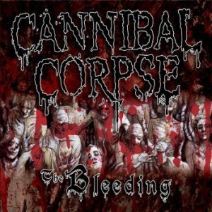 Cannibal Corpse - Bleeding - Nyutgivelse (CD)