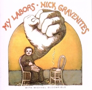 Nick Gravenites - My Labors And More (CD)